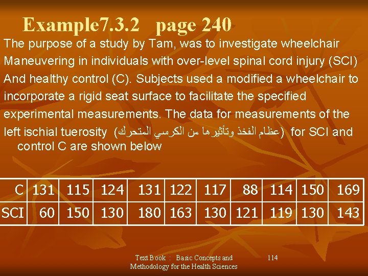 Example 7. 3. 2 page 240 The purpose of a study by Tam, was