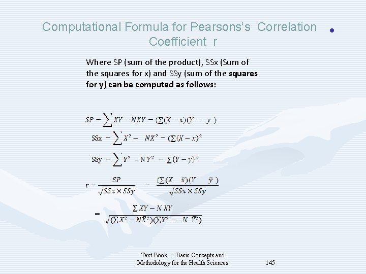 Computational Formula for Pearsons’s Correlation Coefficient r Where SP (sum of the product), SSx