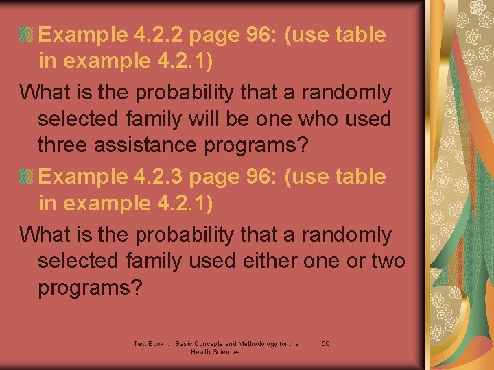 Example 4. 2. 2 page 96: (use table in example 4. 2. 1) What
