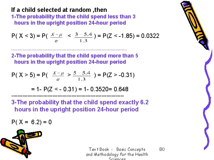 If a child selected at random , then 1 -The probability that the child