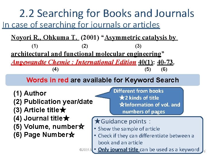 2. 2 Searching for Books and Journals In case of searching for journals or