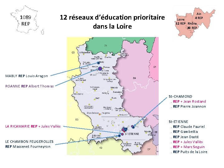 1089 REP 12 réseaux d’éducation prioritaire dans la Loire Ain 4 REP Loire 12