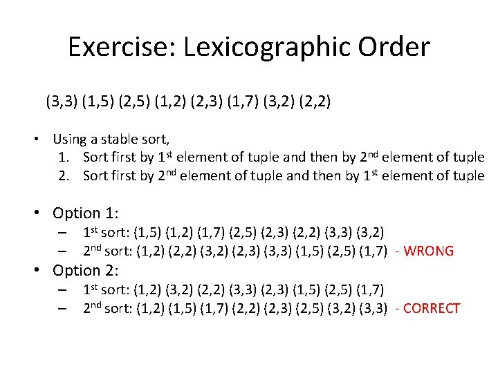 Exercise: Lexicographic Order (3, 3) (1, 5) (2, 5) (1, 2) (2, 3) (1,