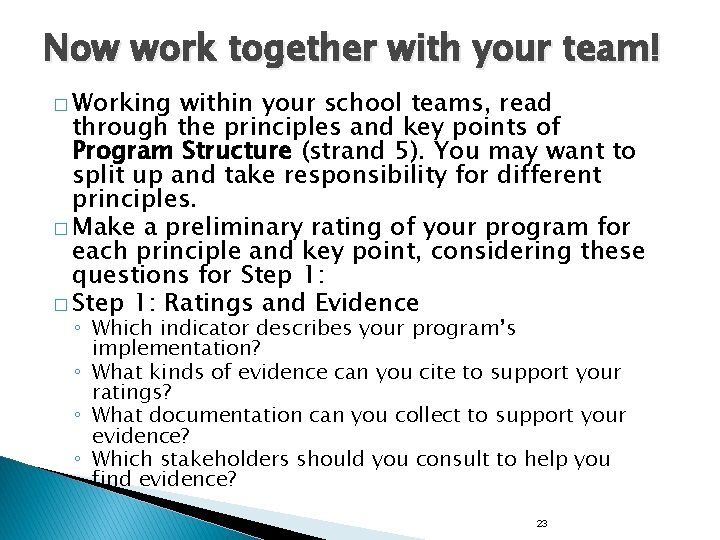 Now work together with your team! � Working within your school teams, read through