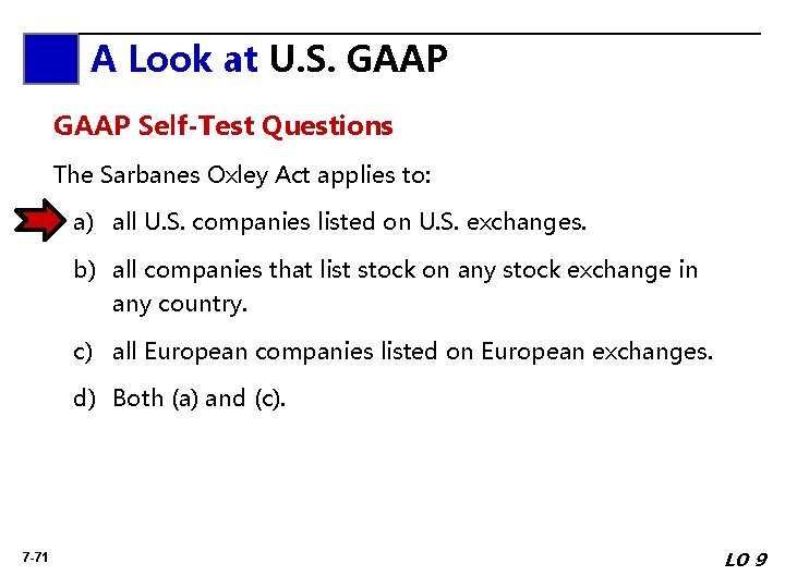 A Look A at. Look U. S. GAAP at IFRS GAAP Self-Test Questions The