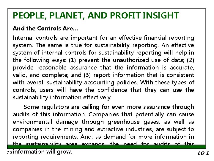 PEOPLE, PLANET, AND PROFIT INSIGHT And the Controls Are… Internal controls are important for