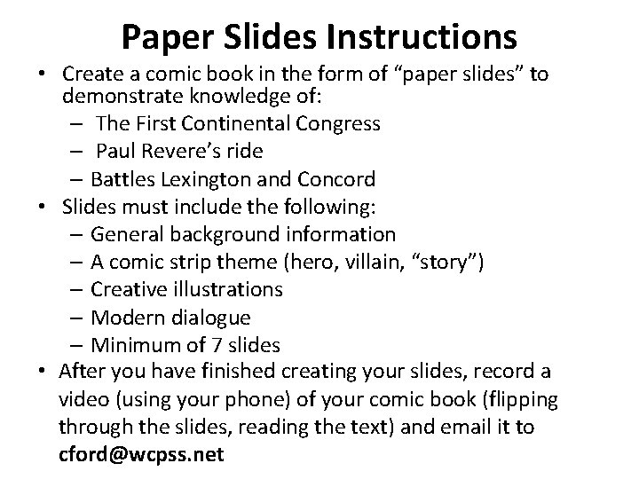 Paper Slides Instructions • Create a comic book in the form of “paper slides”