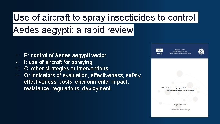 Use of aircraft to spray insecticides to control Aedes aegypti: a rapid review ▫