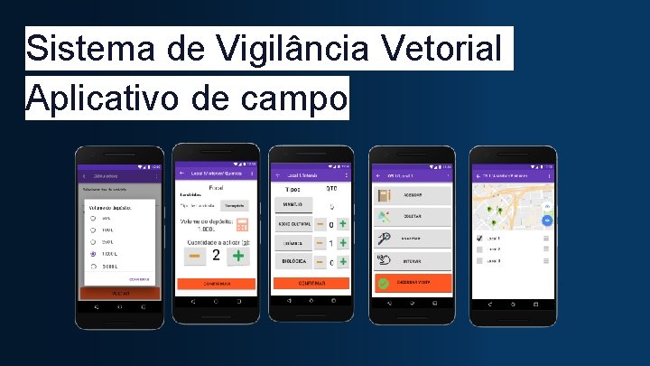 Sistema de Vigilância Vetorial Aplicativo de campo 