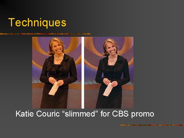 Techniques Katie Couric “slimmed” for CBS promo 