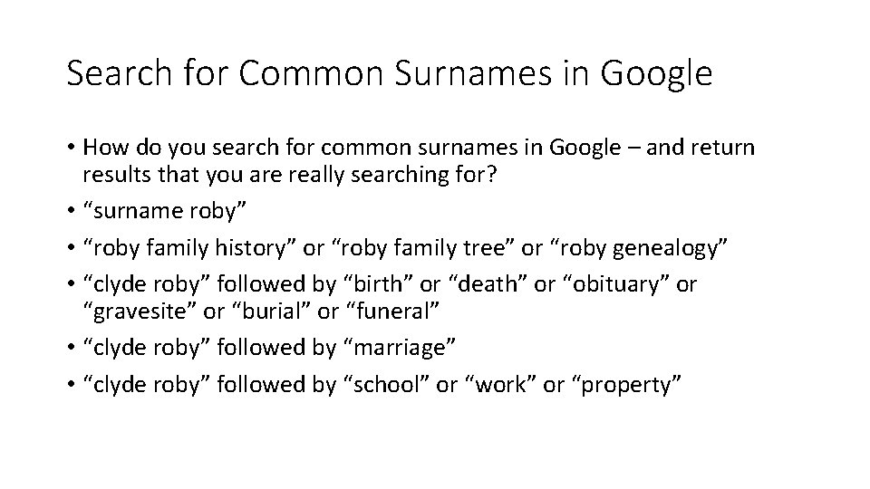 Search for Common Surnames in Google • How do you search for common surnames