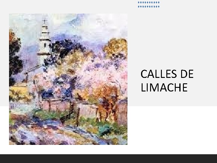 CALLES DE LIMACHE 