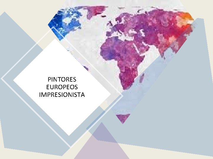 PINTORES EUROPEOS IMPRESIONISTA 