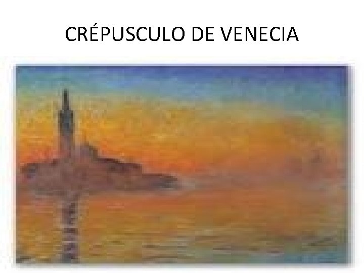 CRÉPUSCULO DE VENECIA 