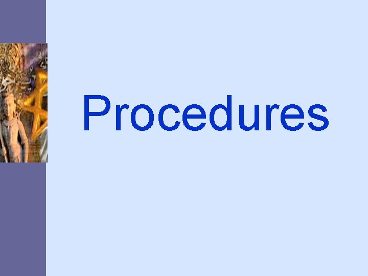 Procedures 