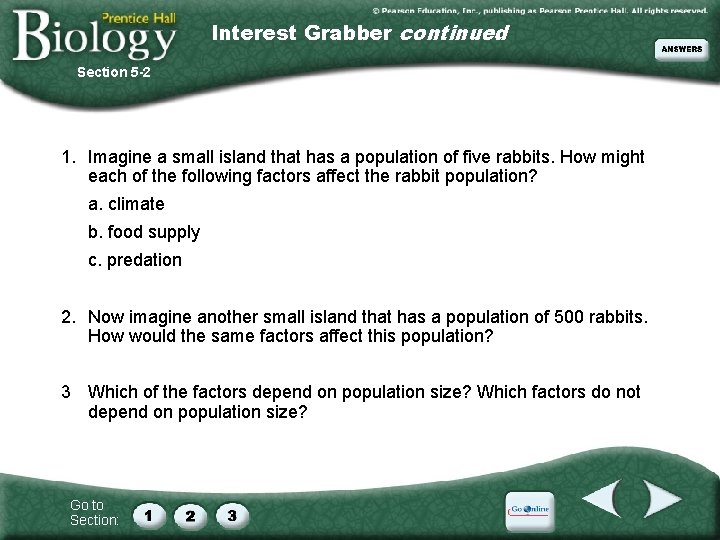 Interest Grabber continued Section 5 -2 1. Imagine a small island that has a