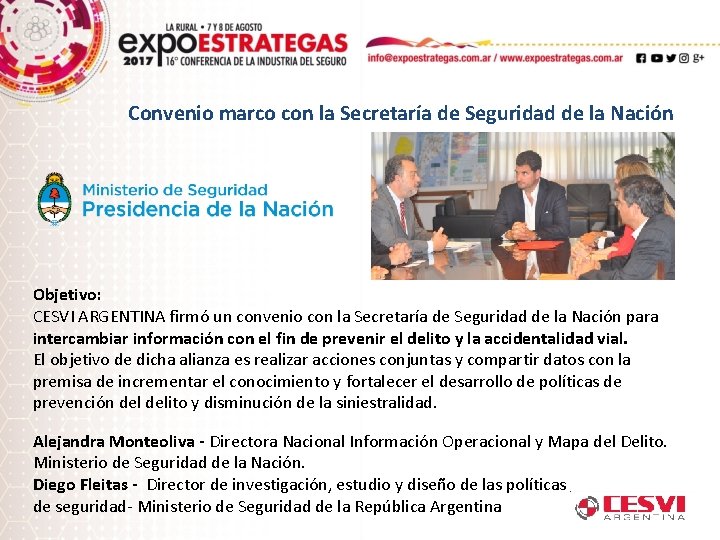 Convenio marco con la Secretaría de Seguridad de la Nación Objetivo: CESVI ARGENTINA firmó