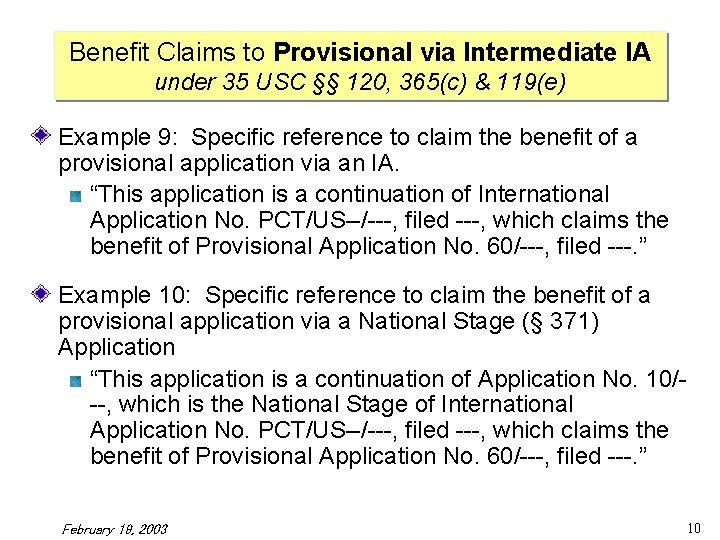 Benefit Claims to Provisional via Intermediate IA under 35 USC §§ 120, 365(c) &