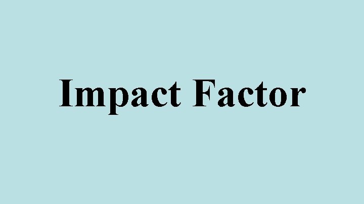 Impact Factor 