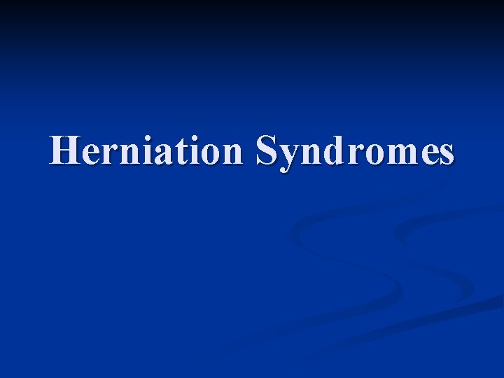 Herniation Syndromes 
