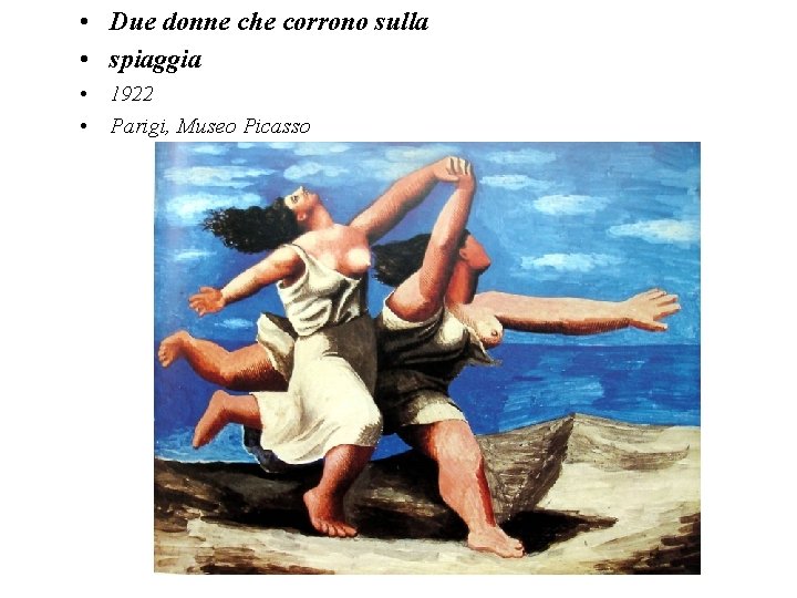  • Due donne che corrono sulla • spiaggia • 1922 • Parigi, Museo