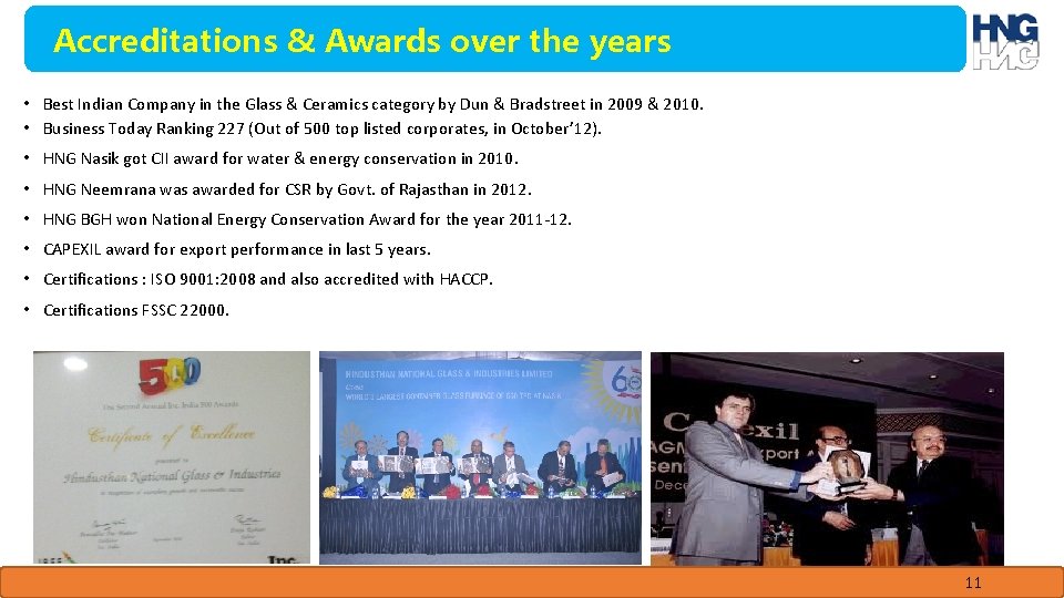 Accreditations & Awards over the years • Best Indian Company in the Glass &