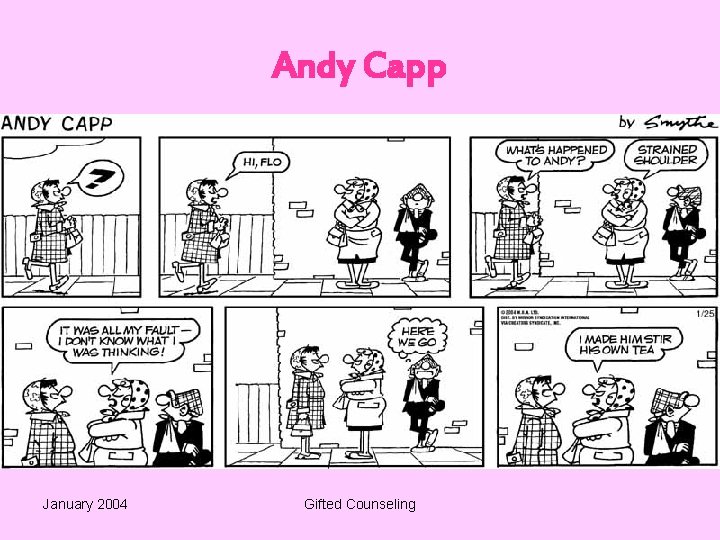 Andy Capp January 2004 Gifted Counseling 