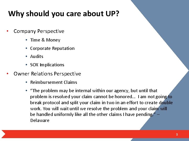 Why should you care about UP? • Company Perspective • Time & Money •