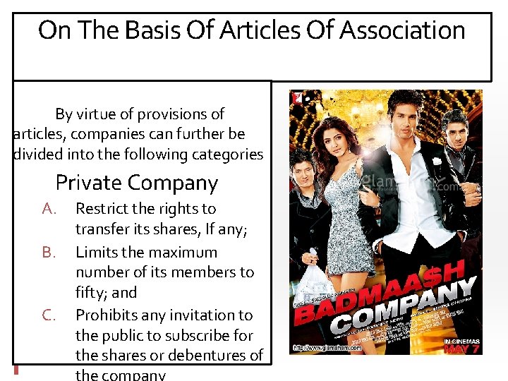 On The Basis Of Articles Of Association By virtue of provisions of articles, companies
