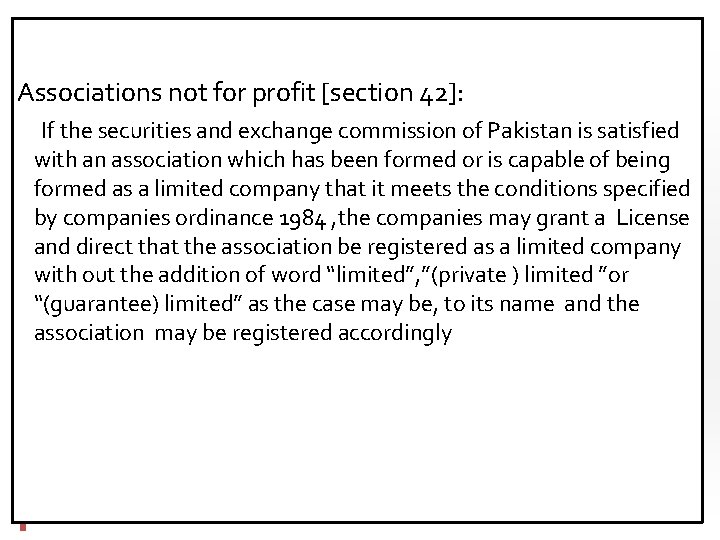 Associations not for profit [section 42]: If the securities and exchange commission of Pakistan