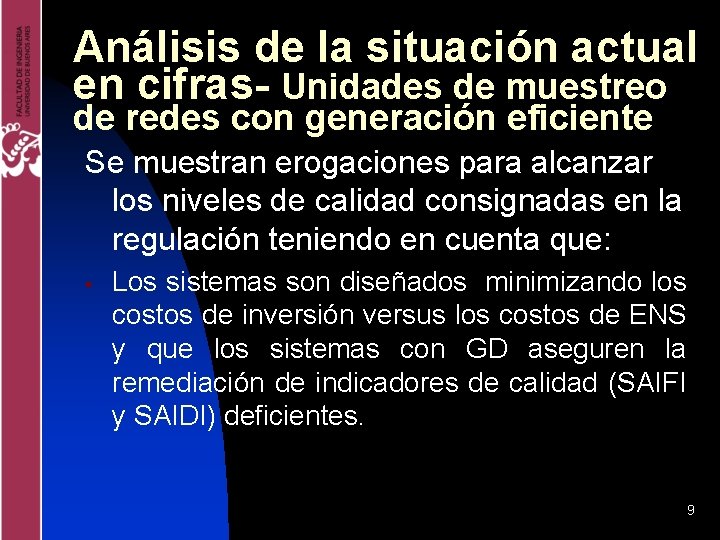 Análisis de la situación actual en cifras- Unidades de muestreo de redes con generación