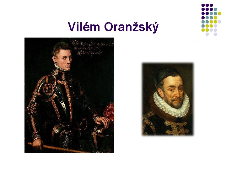 Vilém Oranžský 