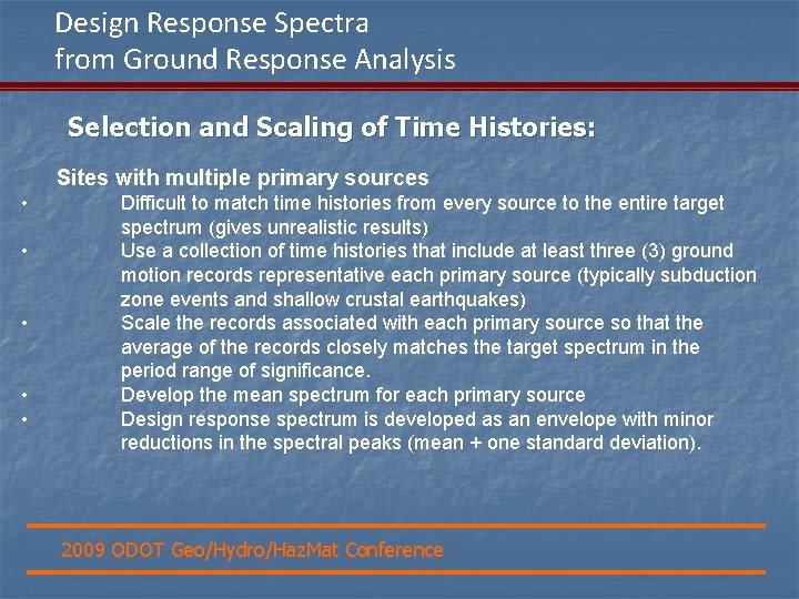 Design Response Spectra from Ground Response Analysis Selection and Scaling of Time Histories: Sites