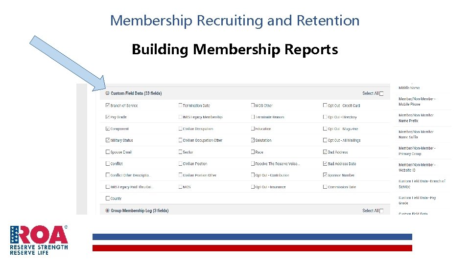 Membership Recruiting and Retention Building Membership Reports Membership Recruiting and Retention Building Membership Reports