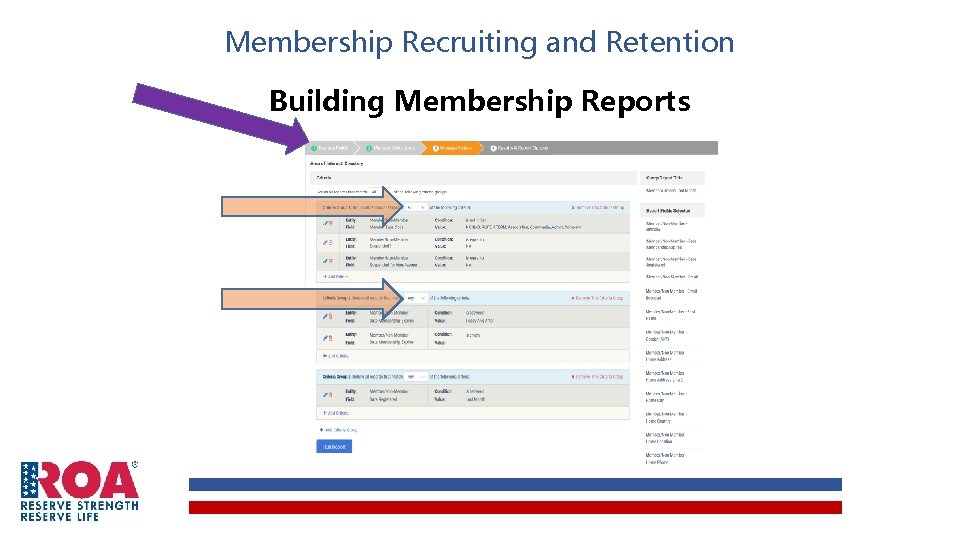 Membership Recruiting and Retention Building Membership Reports Membership Recruiting and Retention Building Membership Reports