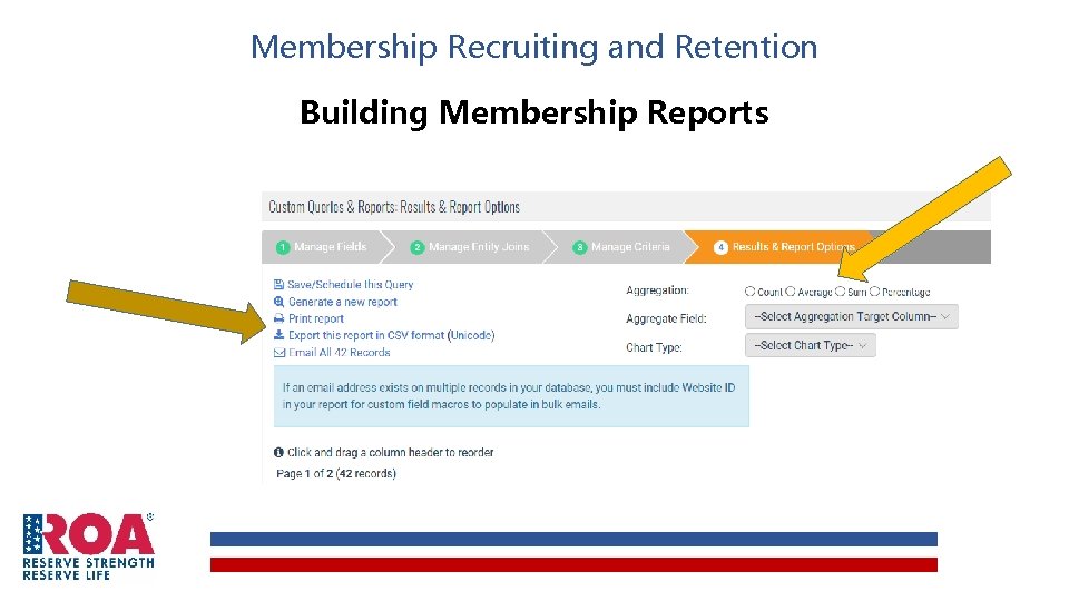 Membership Recruiting and Retention Building Membership Reports Membership Recruiting and Retention Building Membership Reports