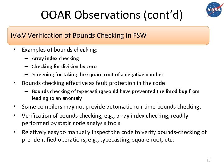 OOAR Observations (cont’d) IV&V Verification of Bounds Checking in FSW • Examples of bounds