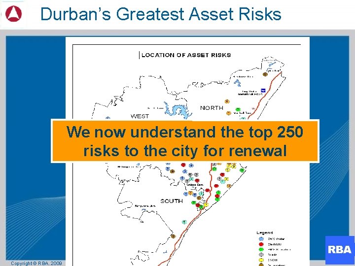 Durban’s Greatest Asset Risks We now understand the top 250 risks to the city
