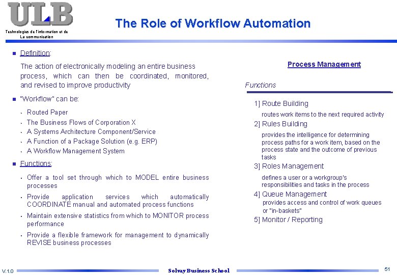 Technologies de l’information et de La communication n The Role of Workflow Automation Definition: