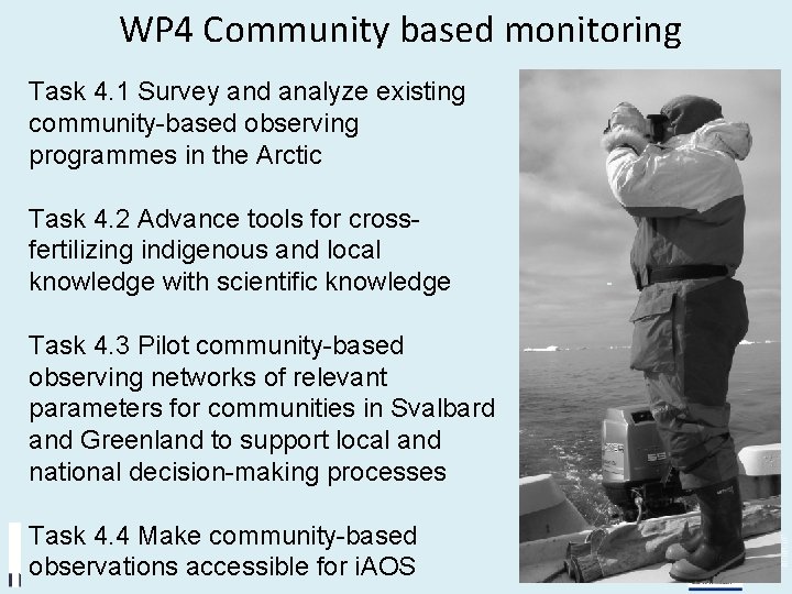 WP 4 Community based monitoring Task 4. 1 Survey and analyze existing community-based observing