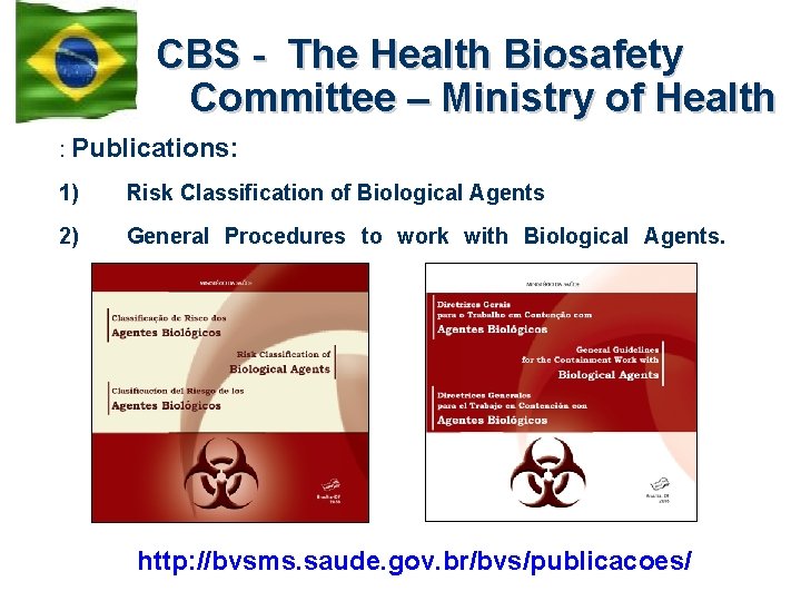 CBS - The Health Biosafety Committee – Ministry of Health : Publications: 1) Risk