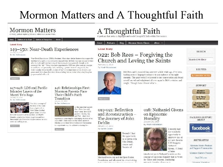 Mormon Matters and A Thoughtful Faith 
