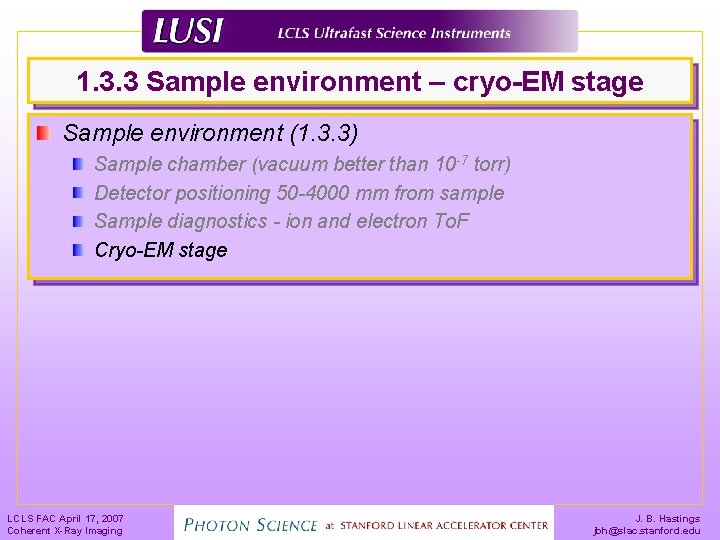 1. 3. 3 Sample environment – cryo-EM stage Sample environment (1. 3. 3) Sample