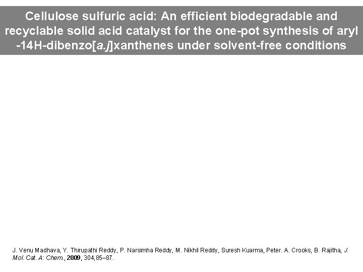 Cellulose sulfuric acid: An efficient biodegradable and recyclable solid acid catalyst for the one-pot