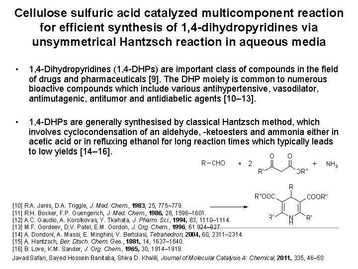 Cellulose sulfuric acid catalyzed multicomponent reaction for efficient synthesis of 1, 4 -dihydropyridines via