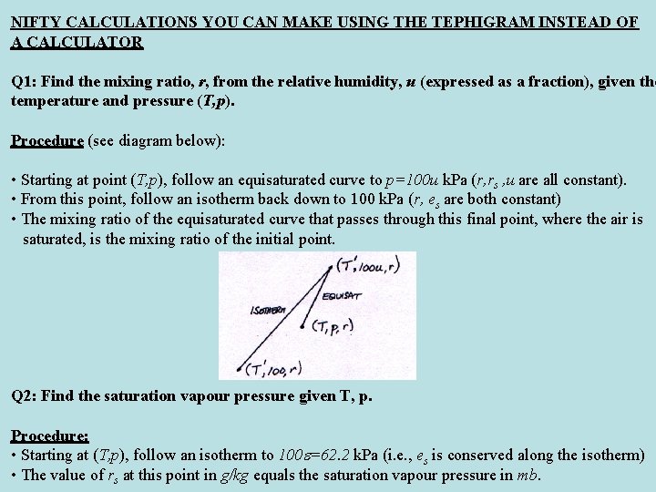NIFTY CALCULATIONS YOU CAN MAKE USING THE TEPHIGRAM INSTEAD OF A CALCULATOR Q 1: