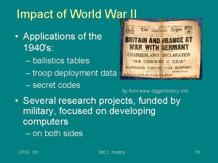 Impact of World War II • Applications of the 1940's: – ballistics tables –