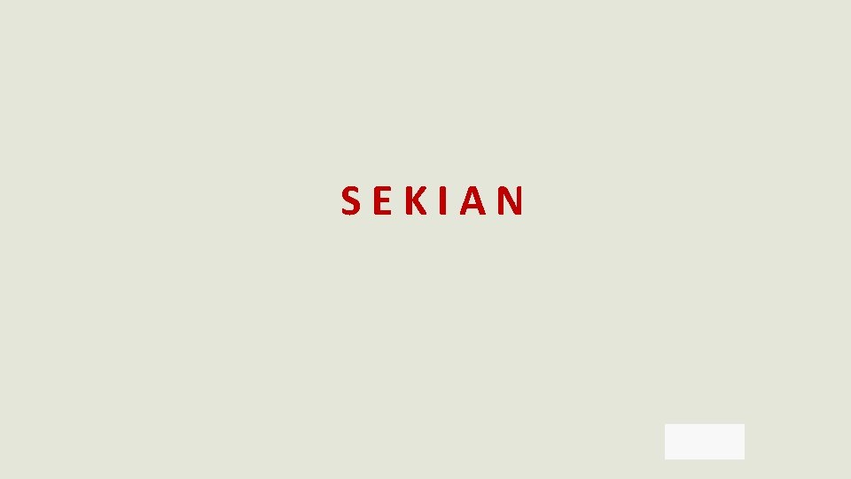 SEKIAN 