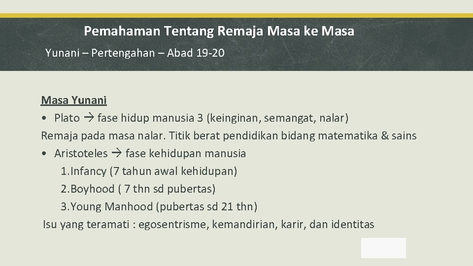 Pemahaman Tentang Remaja Masa ke Masa Yunani – Pertengahan – Abad 19 -20 Masa