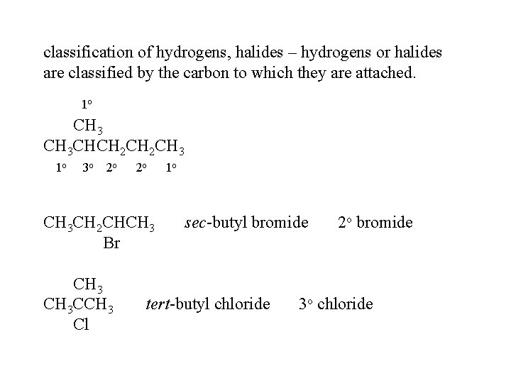 classification of hydrogens, halides – hydrogens or halides are classified by the carbon to